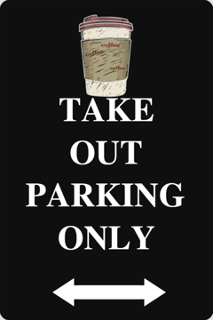 Picture of Take Out Only Parking Signs 872129039